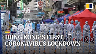 Hong Kong coronavirus lockdown: 10,000 people confined as police cordon off part of Yau Tsim Mong