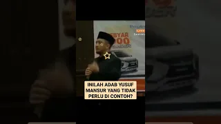 INILAH ADAB YUSUF MANSUR YANG TIDAK PERLU DI CONTOH?