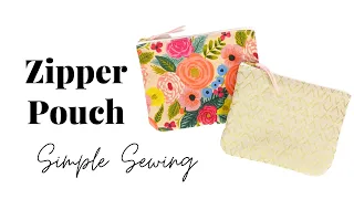 The Easiest Zipper Pouch Tutorial (FREE PATTERN)