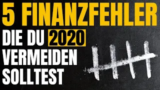 Geld Fehler 2020 | Diese 5 Finanzfehler können Dich tausende Euros beim Vermögensaufbau kosten