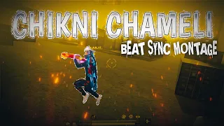 Chikni chameli free fire beat sync montage || ARIYAN BOLTE PUBLIC