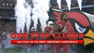 One Step Closer: The Story of the 2021 Arizona Cardinals | NFL Fanzone