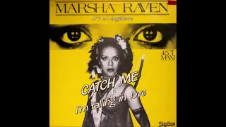 Marsha Raven - Catch Me (I'm Falling In Love) (single version) (1983)