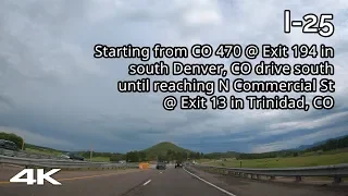 I-25: Denver, CO to Trinidad, CO - Pan-American Highway [4K]