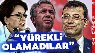 'YÜREKLİ OLAMADILAR' Akşener'in İmamoğlu ve Yavaş Sözleri Çok Konuşulacak!