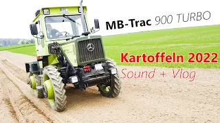 MB-TRAC 900 Turbo (Sound) - Kartoffeln legen mit Hassia 2022,  TRAC-Vlog