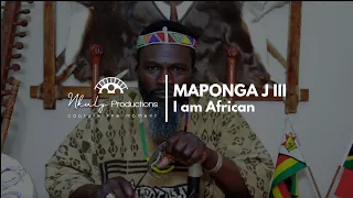 JOSHUA MAPONGA III - I AM AFRICAN