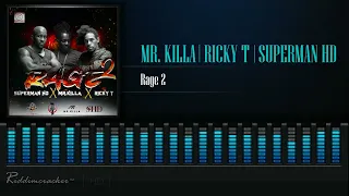 Mr. Killa | Ricky T | Superman HD - Rage 2  [ Soca 2022]