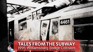 'The Williamsburg Wreck' - 1995 Williamsburg Bridge Collision | Tales From the NYC Subway