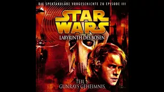 Star Wars Labyrinth des Bösen Gunrays Geheimnis Hörbuch Teil 1