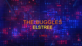 The Buggles - Elstree - Lyrics