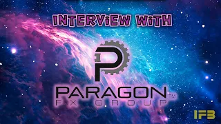 Interview with Paragon FX Group & Star Wars Update with Chris Feehan