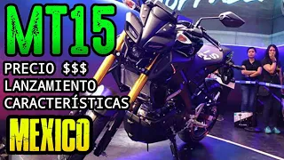 Yamaha MT15 Review Mexico Precio, Fecha de Lanzamiento y Características