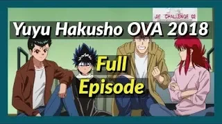 Yuyu Hakusho OVA Special Full Episode (2018) English SUB