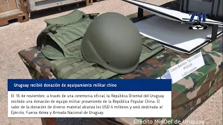 Uruguay recibió donación de equipamiento militar chino