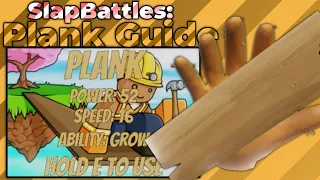 SlapBattles: Plank Guide