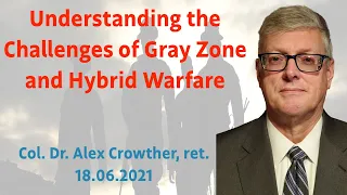 Understanding the Challenges of Gray Zone and Hybrid Warfare