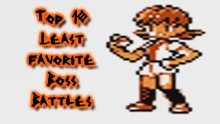 Top 10 Least Favorite Boss Battles