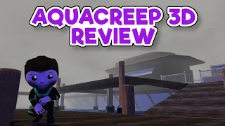 I BROKE "IT" - Aqua Creep 3D - Review