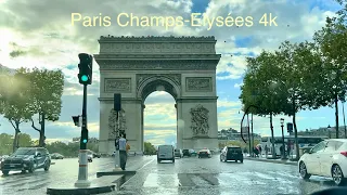 Paris 4k drive - Summer Rain - Champs-Elysées