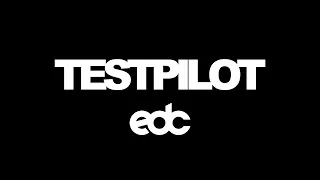 TESTPILOT @ EDC Las Vegas '22