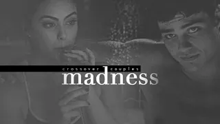 Crossover Couples | Madness [+voidxpierce]