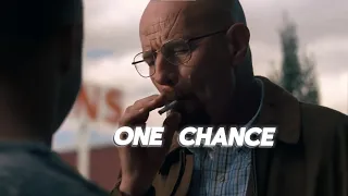 One Chance Walter I White 4K EDIT