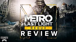 Metro: Last Light Redux - Review