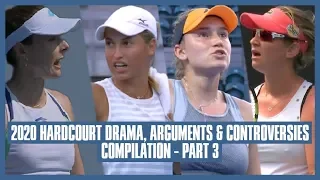 Tennis Hard Court Drama 2020 | Part 03 | Temper Tantrums Down Under