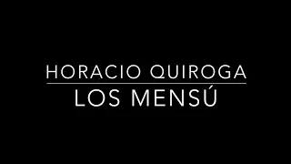 Los mensú. Horacio Quiroga