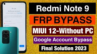 Redmi Note 9 Frp Bypass (M2003J15SS) -MIUI 12-New Solution-Redmi Note 9 Google Account Bypass Unlock