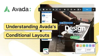 Understanding Avada's Conditional Layouts