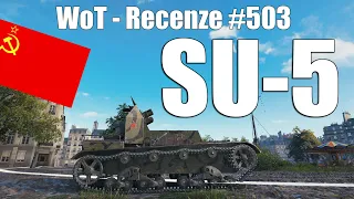 World of Tanks | SU-5 (Recenze #503)