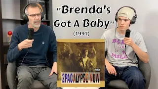 Dad & Son React to Tupac - Brenda's Got A Baby