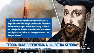 Profecía: ¿Nostradamus predijo el incendio en la Catedral de Notre Dame?