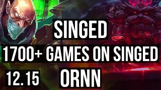 SINGED vs ORNN (TOP) | 4/0/10, 1700+ games, 2.1M mastery, Rank 9 Singed | EUW Master | 12.15