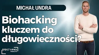 Biohacking - sprawdzone metody na poprawę swojego snu, zdrowia i sylwetki | Michał Undra
