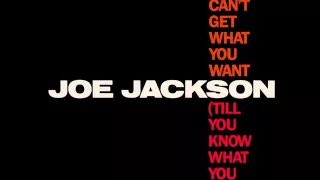 Joe Jackson - You Can't Get What You Want (Till You Know What You Want) 12" inch