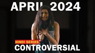 6 Contro Hindi Web Series April 2024