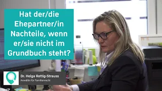 Hat der/die Ehepartner/in Nachteile, wenn er/sie nicht im Grundbuch steht?