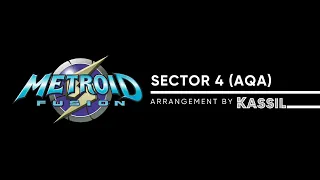 Metroid: Fusion | Sector 4 - AQA (Arrangement)