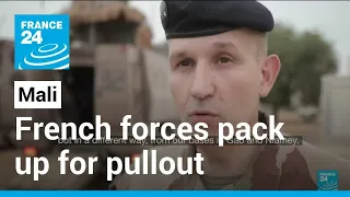 French forces pack up in Mali for Sahel pullout • FRANCE 24 English