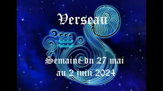 Verseau - Guidance du 27 mai au 2 juin 2024 - Fin de cycle dans le sentimental, début d'un autre