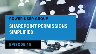 How to Navigate SharePoint Permissions With These Simple Instructions | Microsoft Power User Group