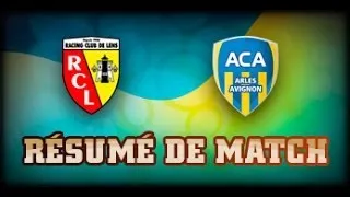 Le résumé de Lens / Arles-Avignon (3-0)