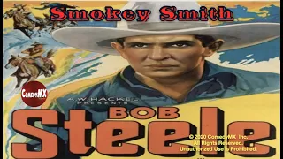 Smokey Smith (1935) | Full Movie | Bob Steele | George 'Gabby' Hayes | Mary Kornman