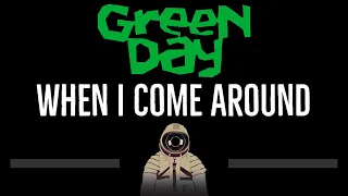 Green Day • When I Come Around (CC) 🎤 [Karaoke] [Instrumental Lyrics]