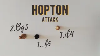 Hopton Attack against the Dutch Defense · Chess Openings