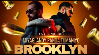 Miyagi  Andy Panda Tumaniyo - Brooklyn Remix