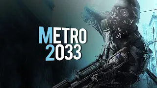 Looking Back At Metro 2033 ( Redux ) - Review